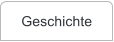 Geschichte